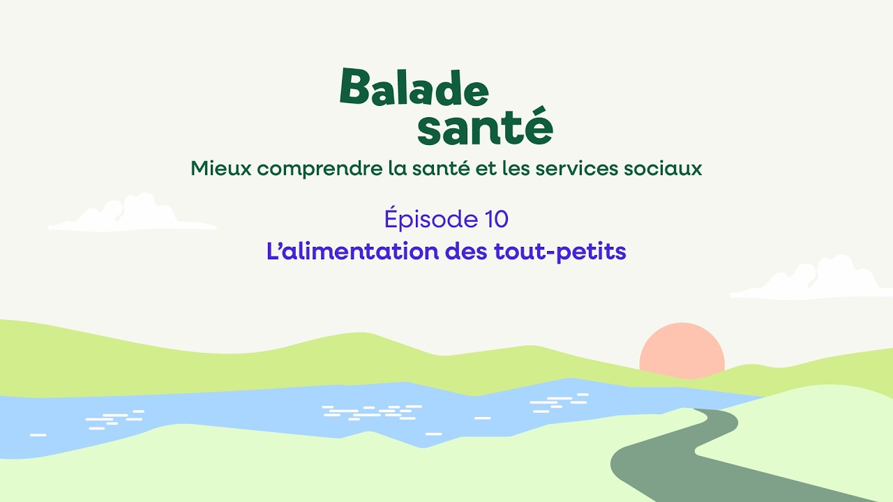 L'alimentation des tout-petits - Balade santé