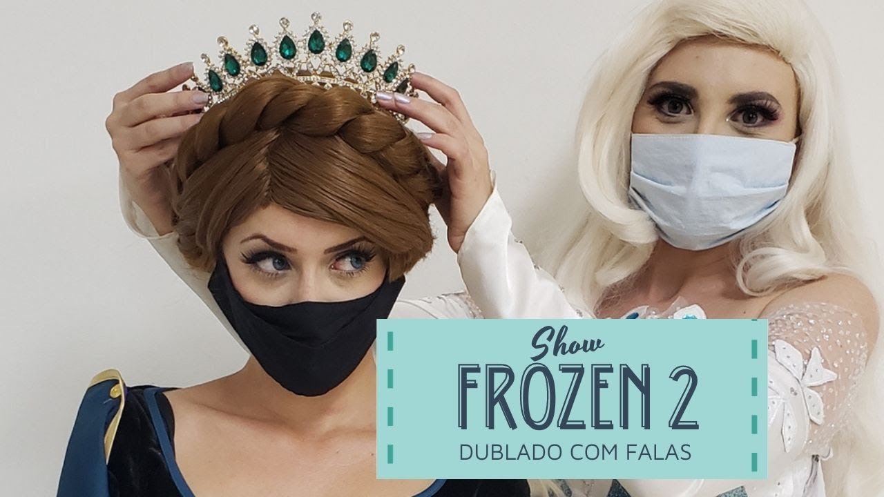 Show Frozen 2 - Anna e Elsa