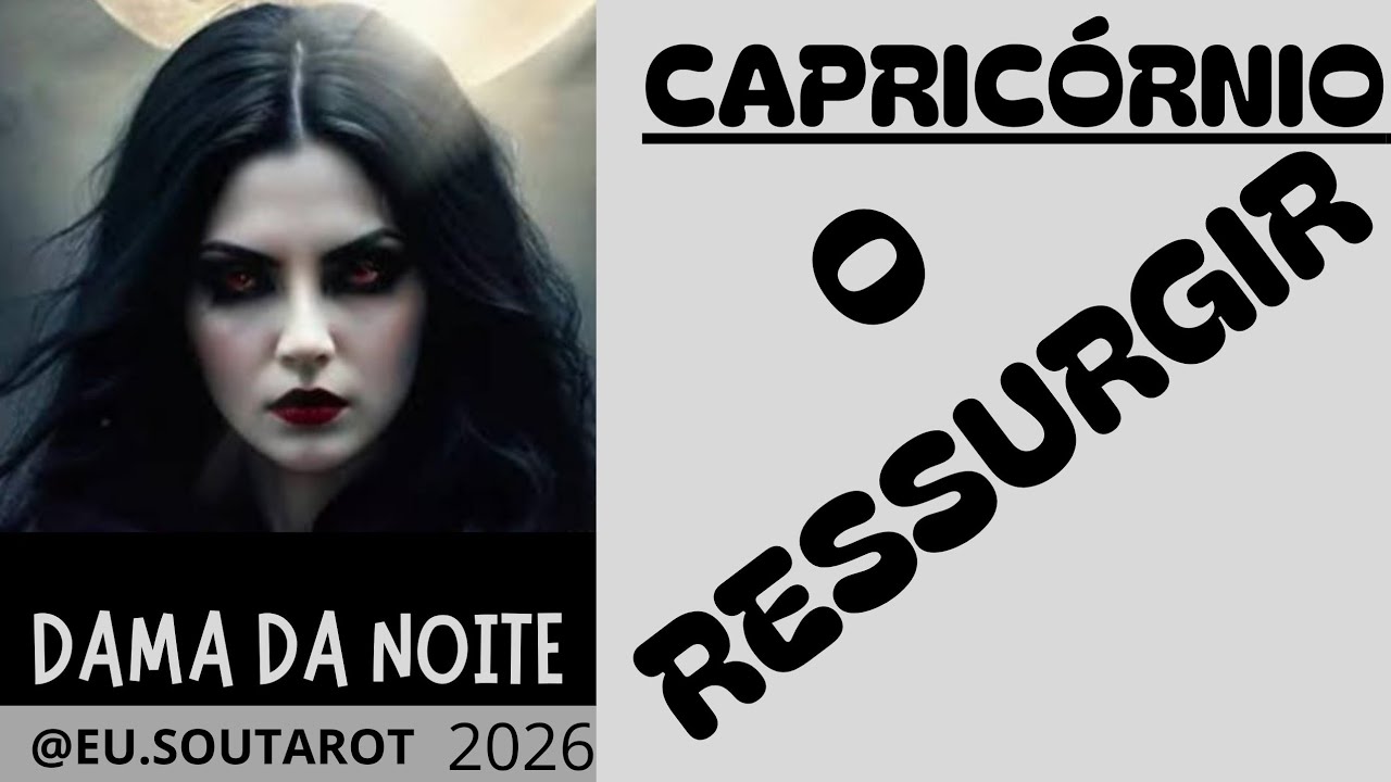 [CAPRICÓRNIO:  O RESSURGIR  * Boas surpresas. Caminho aberto *