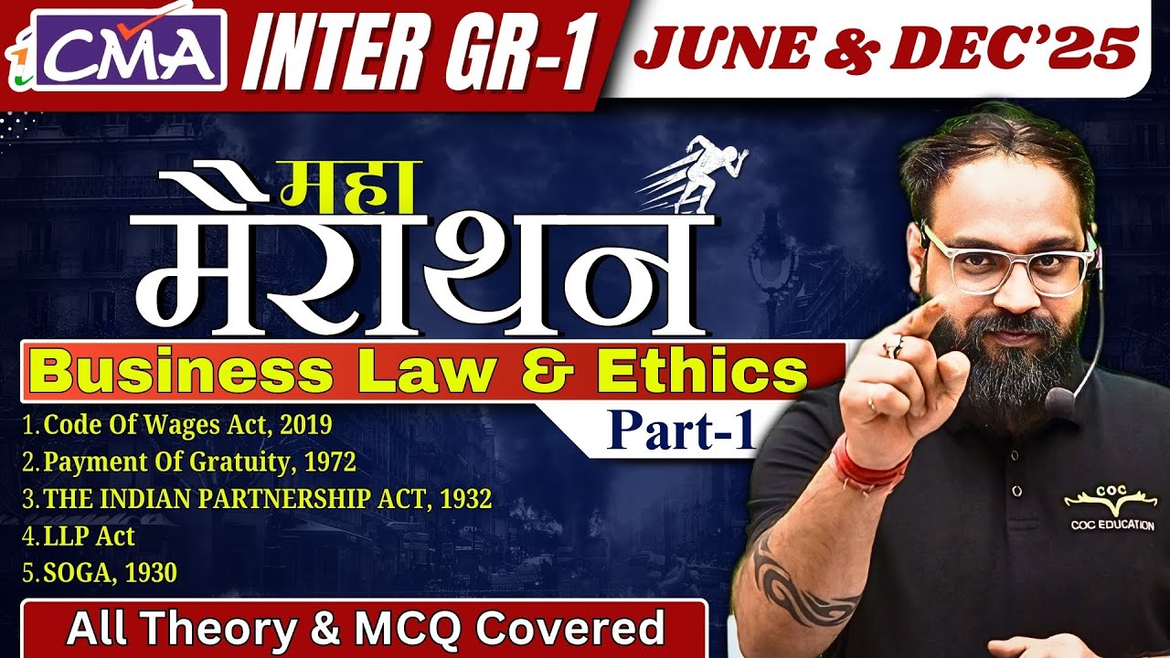 CMA Inter Business Law & Ethics Complete Marathon Revision  June & Dec'25 | By Prof. Nitin Bhardwaj