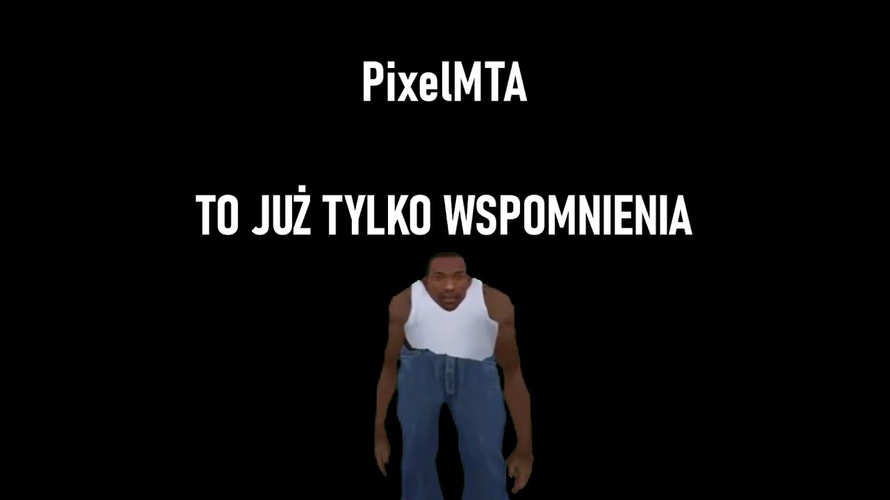 PixelMTA - wspomnienia - część 1