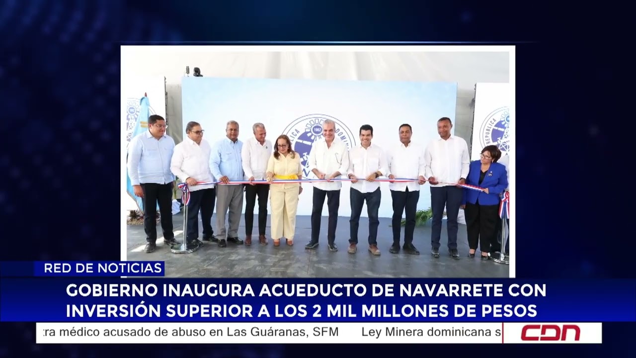 Gobierno inaugura acueducto de Navarrete con inversión superior a los 2 mil millones de pesos