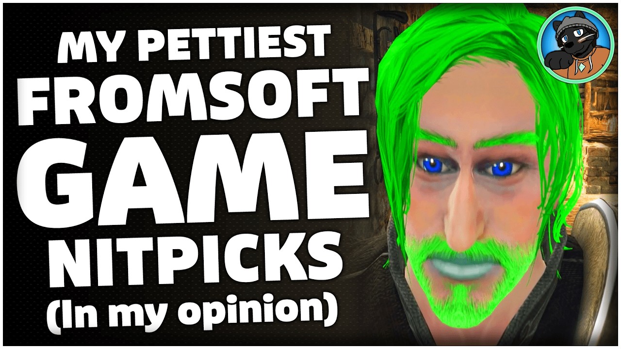My Pettiest Souls Game Nitpicks and Pet Peeves