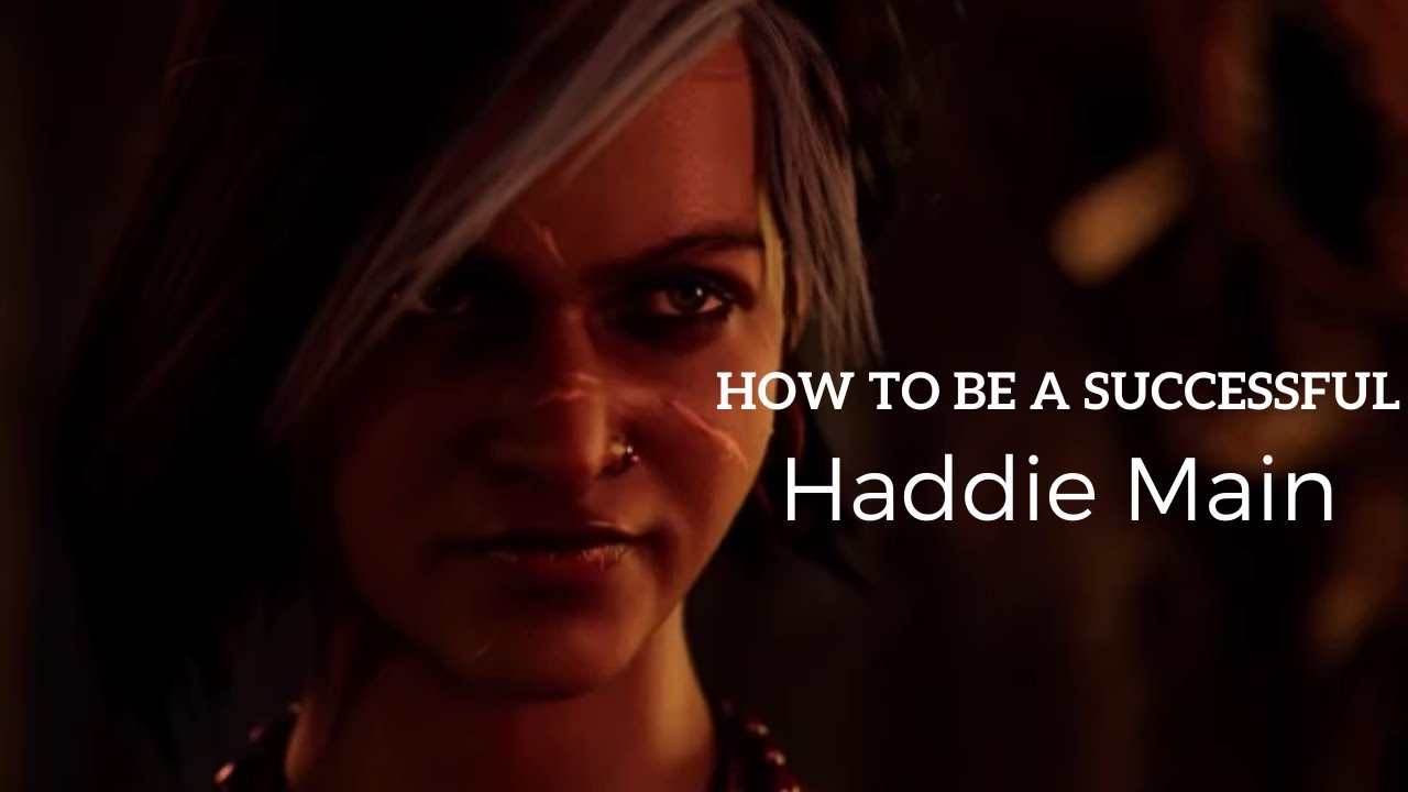 How to Be a Successful Haddie Main