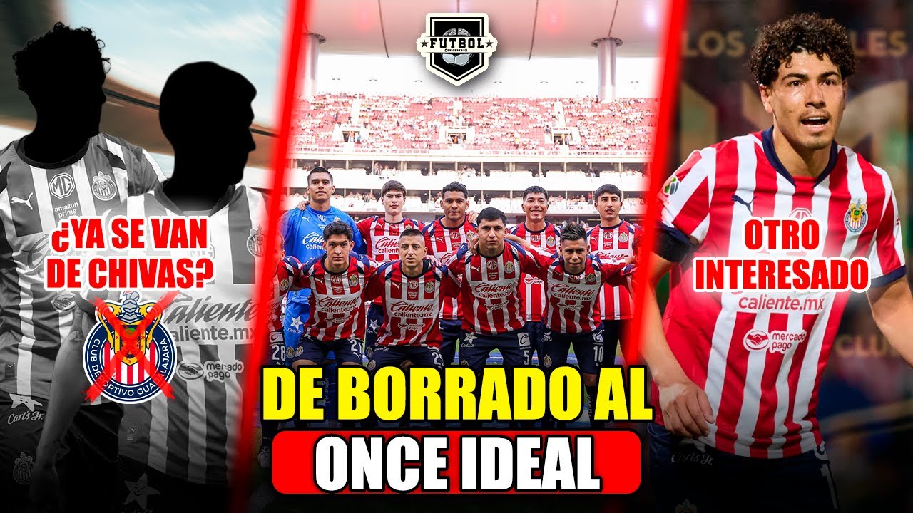 🔥 ¡LO QUERÍAN FUERA, HOY ES DEL EQUIPO IDEAL! | ¿YA SE VAN DE CHIVAS? | SALE OTRO INTERESADO EN GUTI