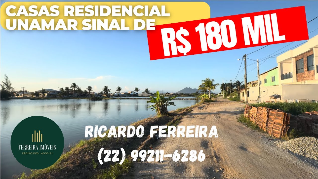 Vendo casas Residencial Unamar frente Lagoa R$180mil sinal | Local privilegiado | Oportunidade