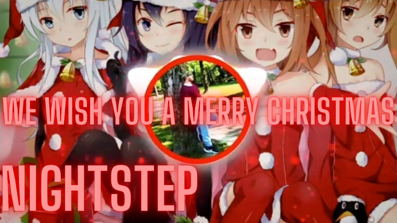 Nightstep - Hands Up - We Wish You A Merry Christmas (Remix) [DENIZ] Lyrics
