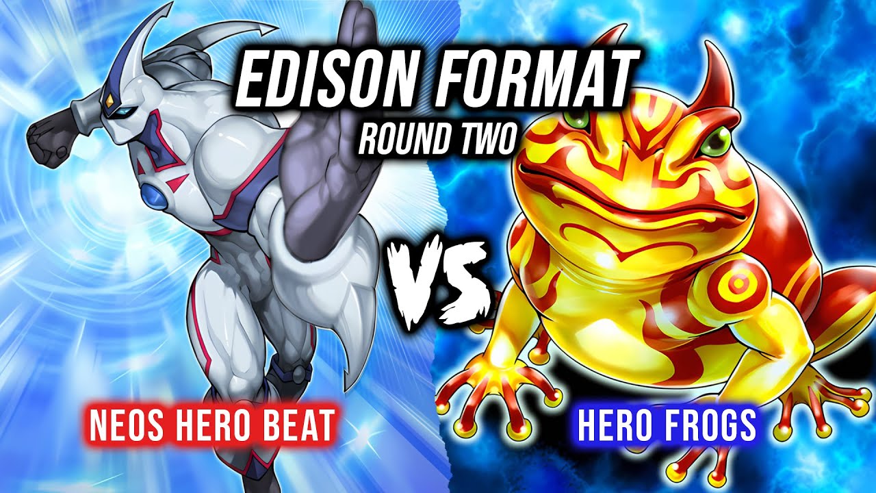 Yu-Gi-Oh! Edison Format Round 2: Neos Hero Beat Vs Hero Frogs