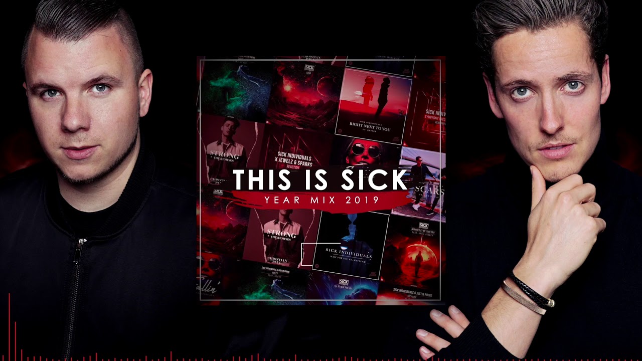 SICK INDIVIDUALS THIS IS SICK YEARMIX (2019)