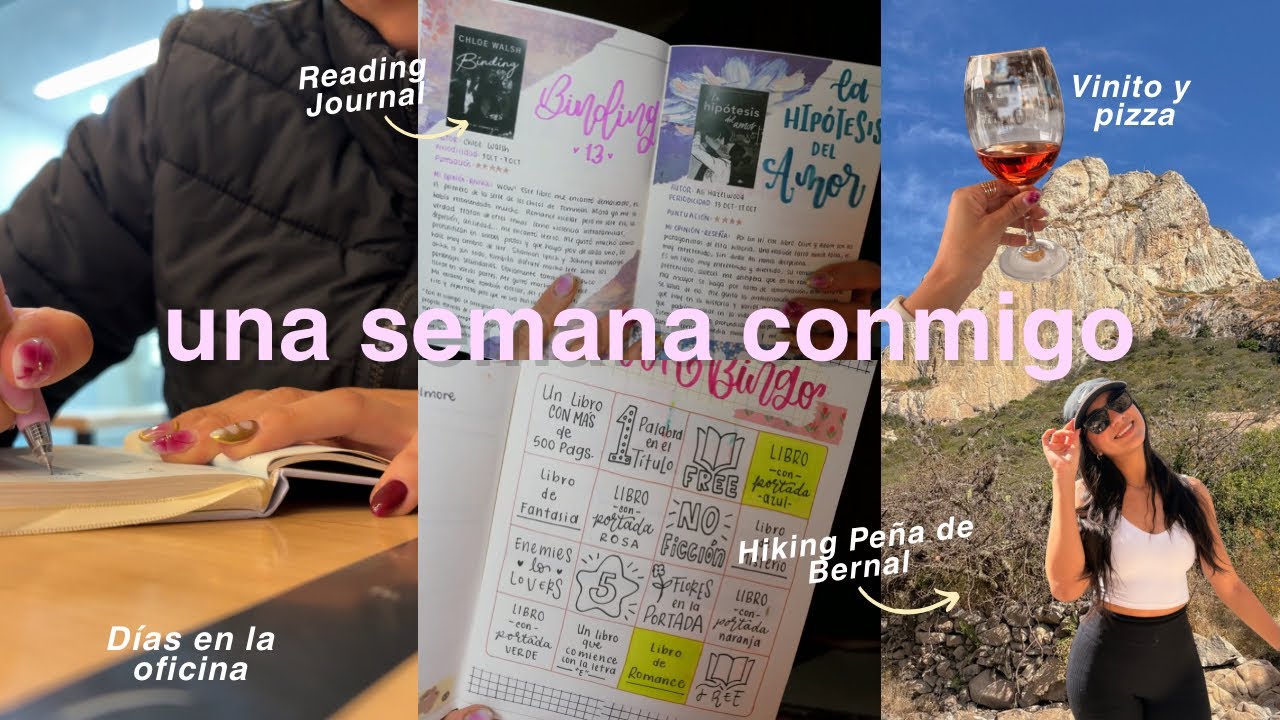 Tour por mi reading journal, subí la Peña de Bernal y mucho trabajo de oficina...