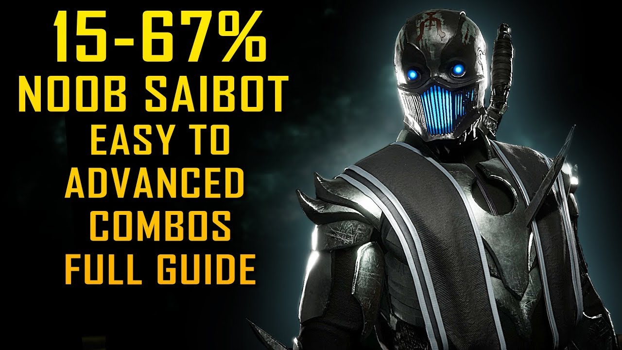 'NOOB SAIBOT' Basic to Advance Combo Guide Mortal Kombat 11 [15-67%]