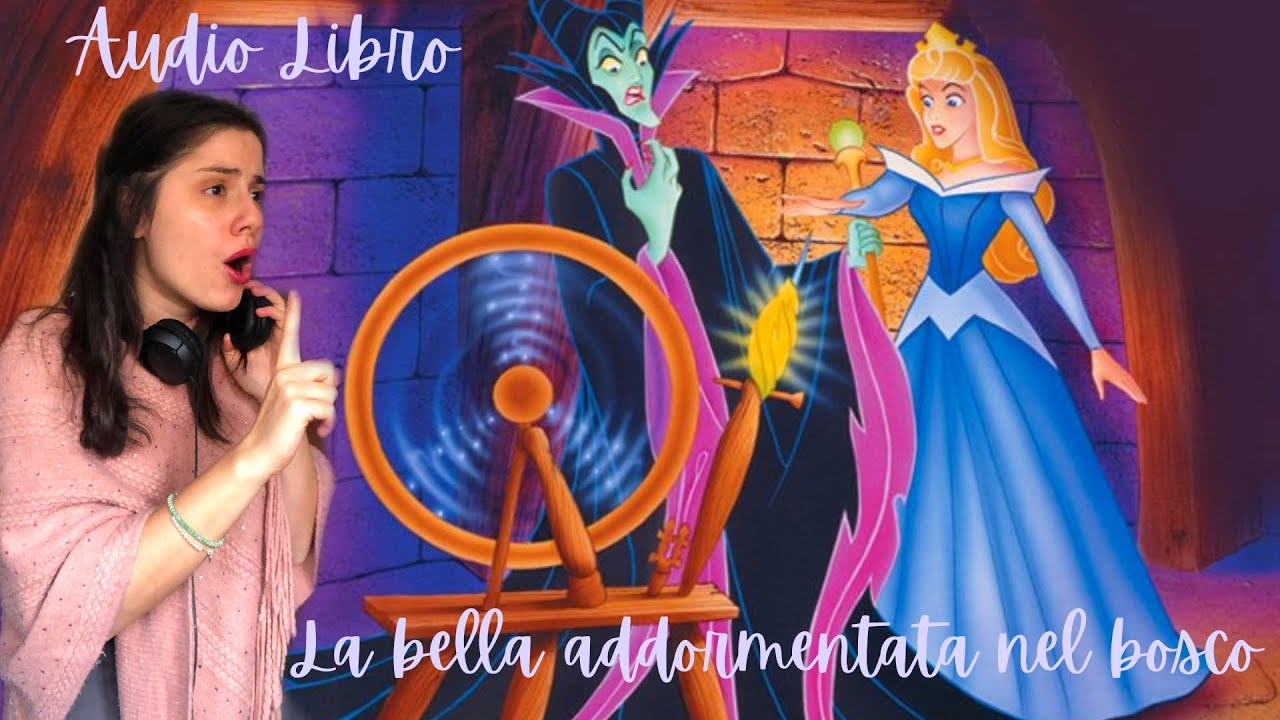👸🏼LA BELLA ADDORMENTATA NEL BOSCO🌲AUDIO LIBRO💟