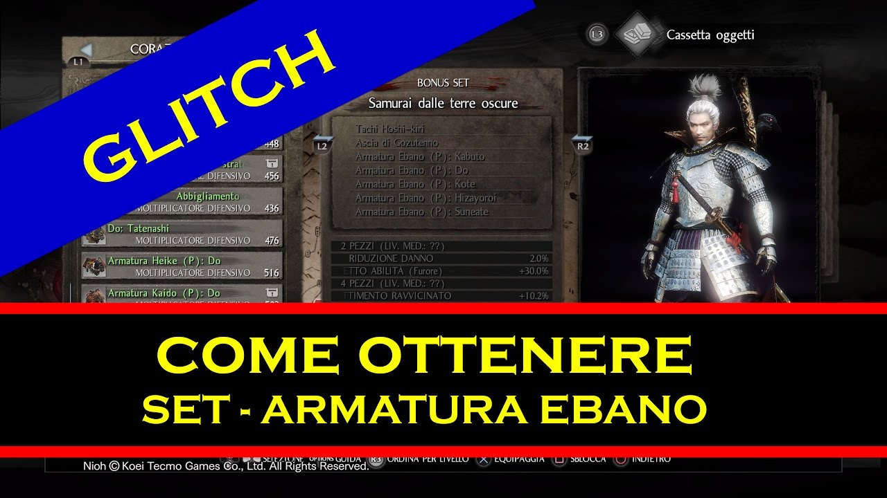 Nioh - Ottenere Set Samurai dalle Terre Oscure GLITCH