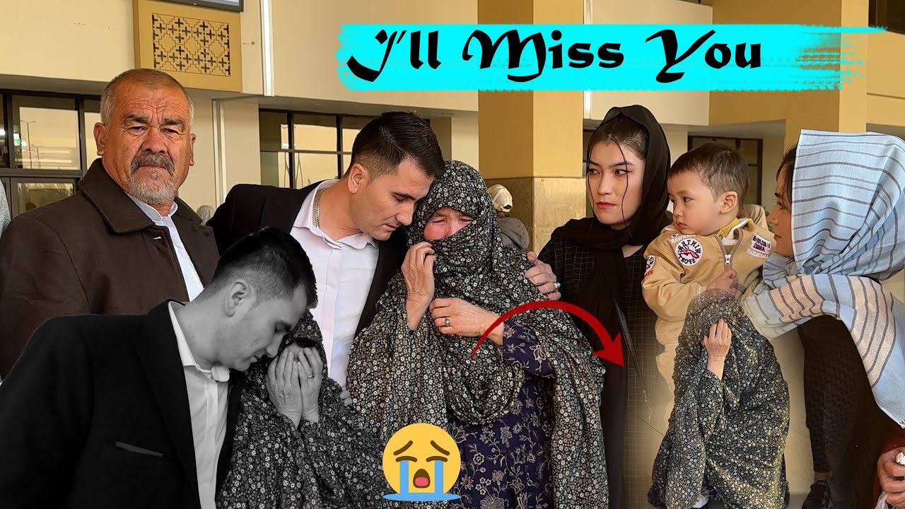 Good Bye || 😔😭 خداحافظ مادر- خداحافظ کویته