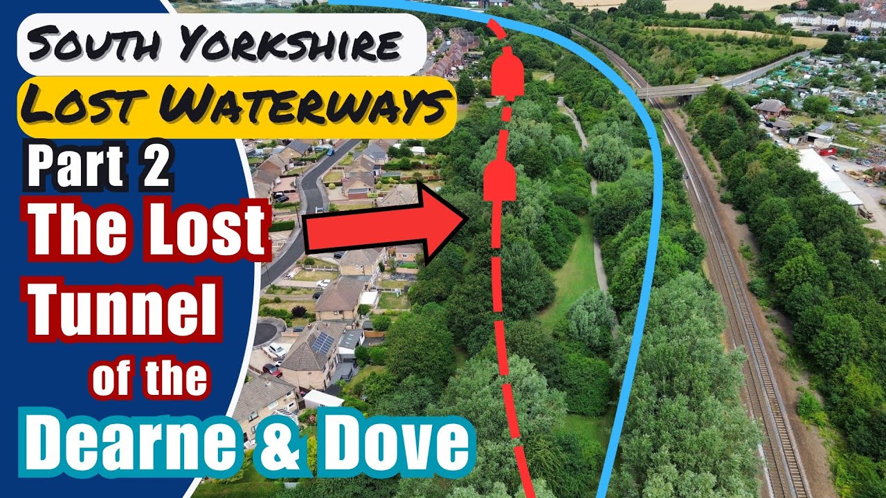 The Lost Tunnel of the Dearne & Dove Canal | Arrival of the Railway