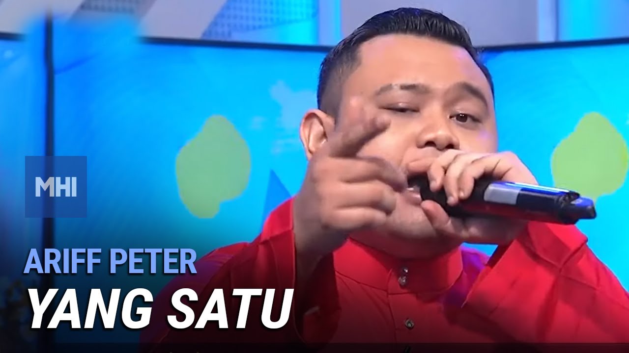 Ariff Peter - Yang Satu | MHI (21 Julai 2022)