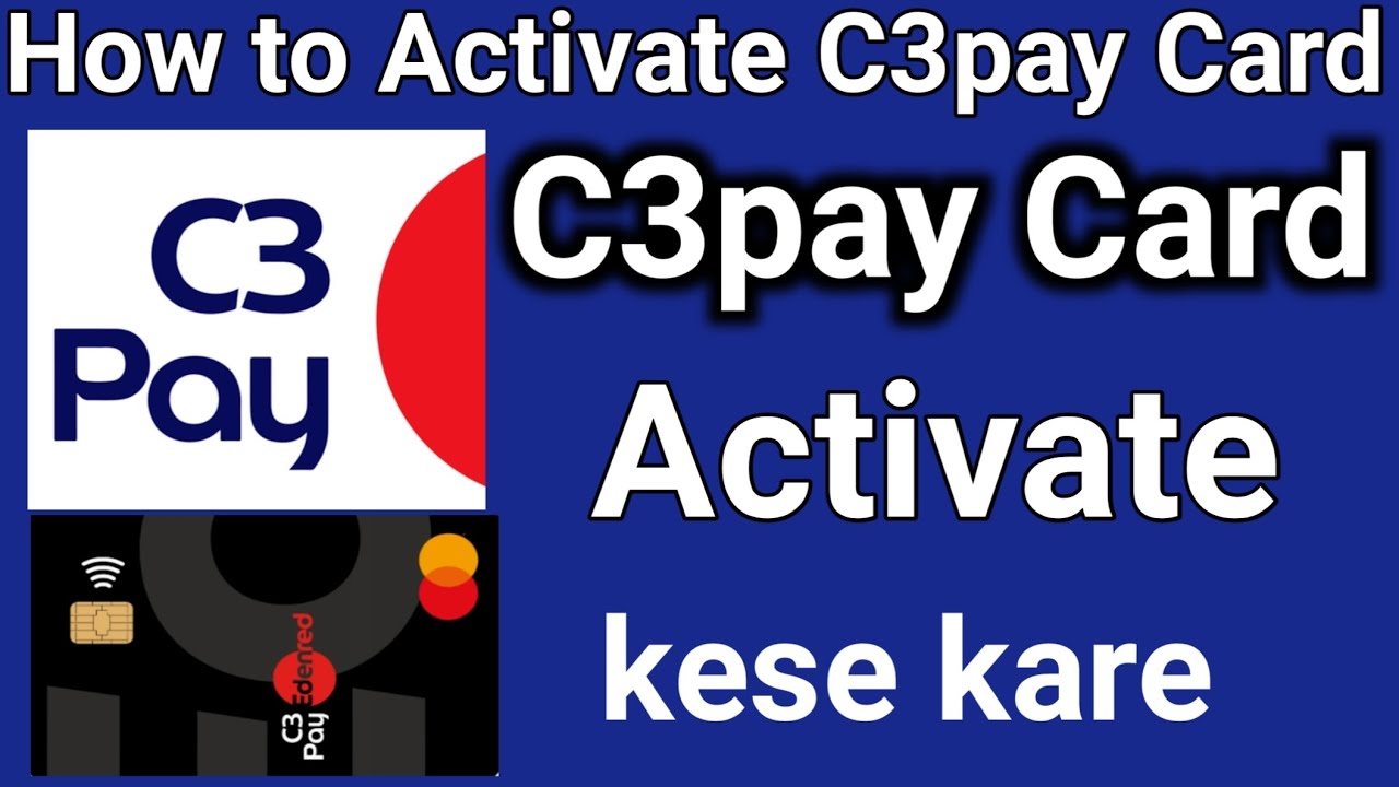 How to Activate C3pay Card Online UAE | C3pay Card Activate Kese kare | C3pay Activate