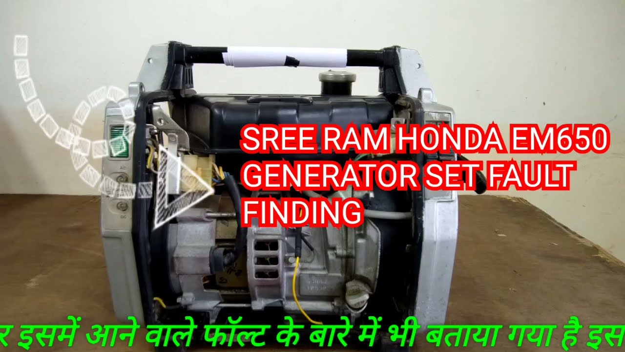 Honda Part :2 Sree Ram Honda EM650 generator set All Repairing Tips & Fault Finding Honda Generator