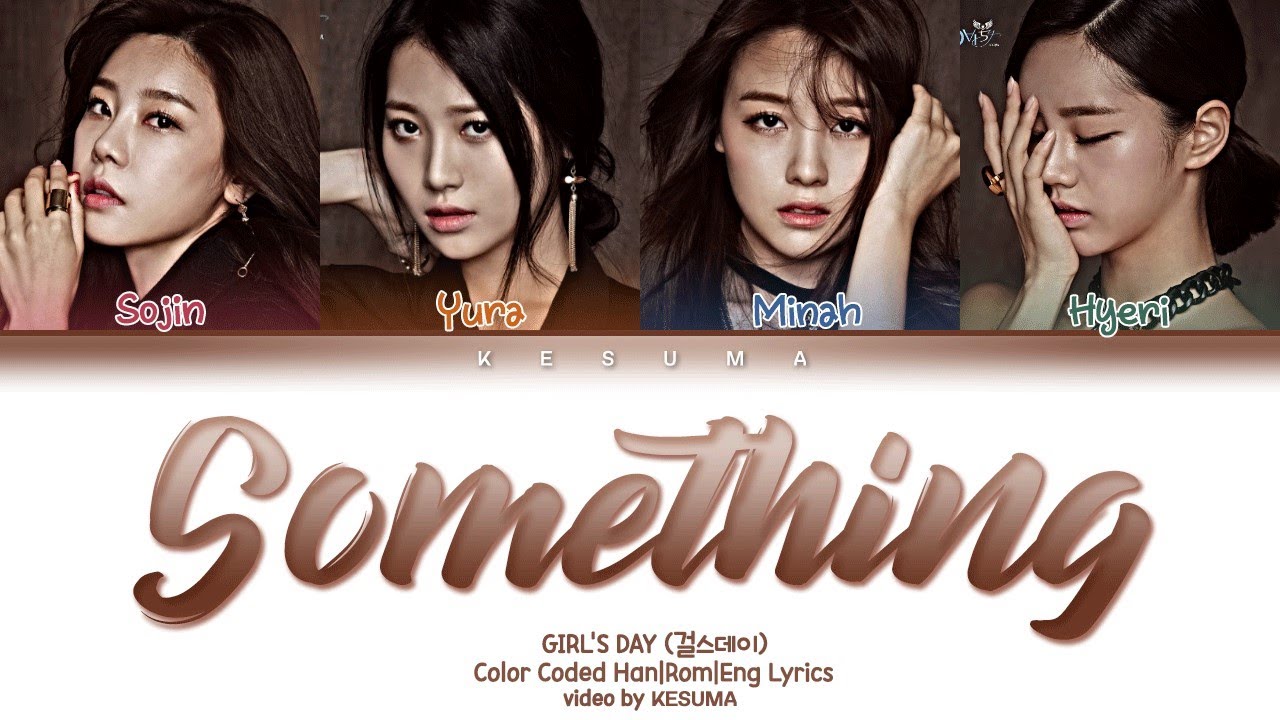 Girl's Day (걸스데이) - Something (Color Coded Lyrics Eng/Rom/Han)