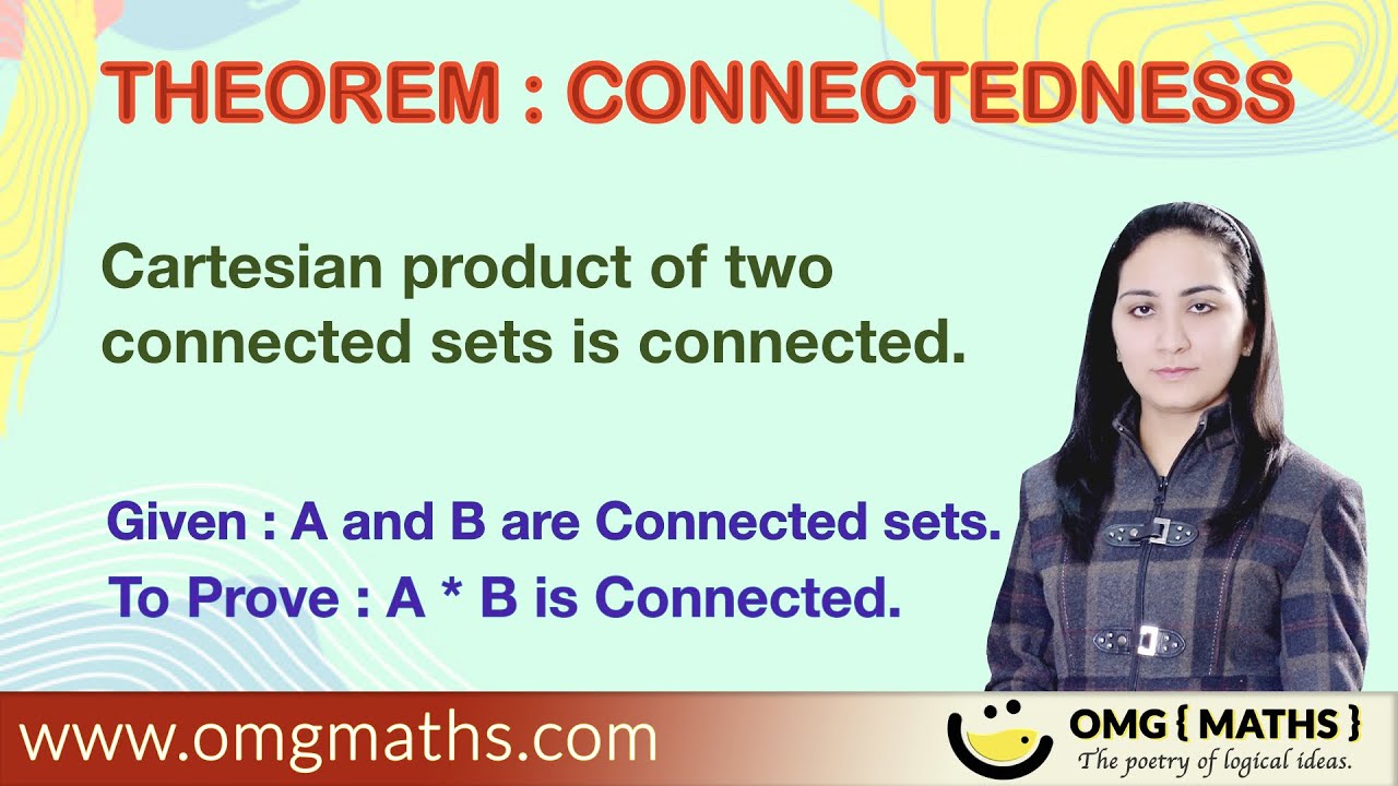 Cartesian product of two connected sets is connected | Real Analysis | Connectedness | Theorem