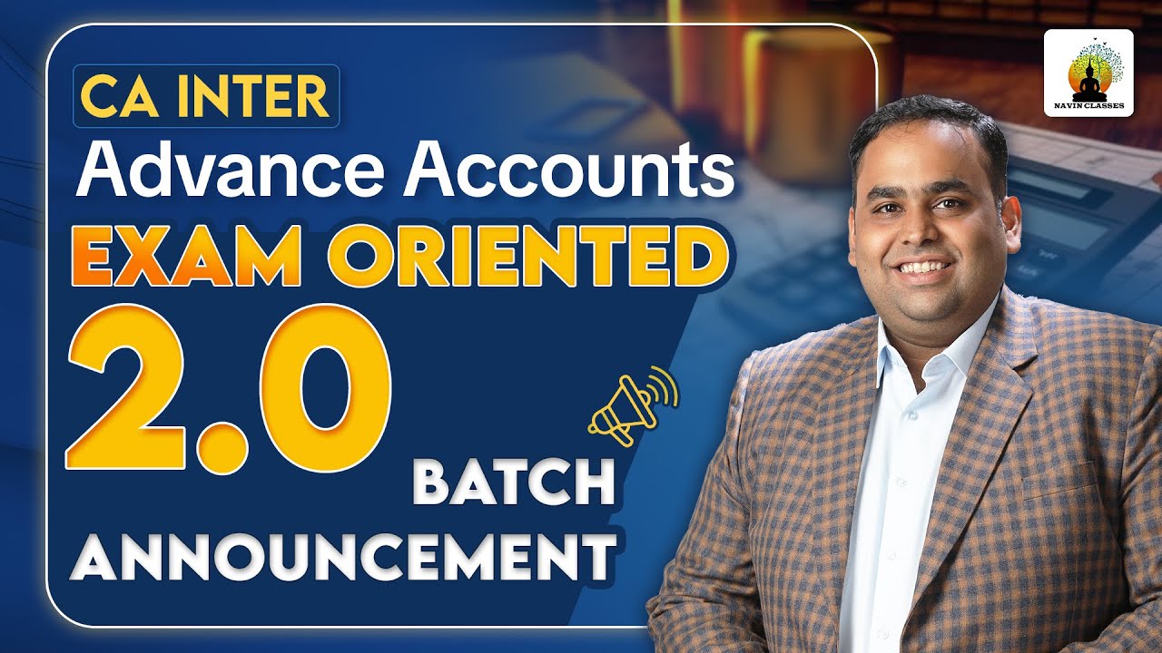 CA Inter Advanced Accounting Exam Oriented 2.0 | Detailed Roadmap for 2026 | CA CS Avinash Sancheti