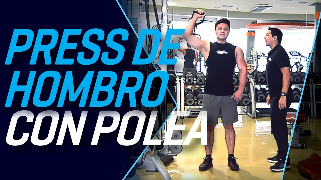 PRESS DE HOMBRO CON POLEA - CURSO DE BIOMECANICA ONLINE - CRISTIAN UEMA