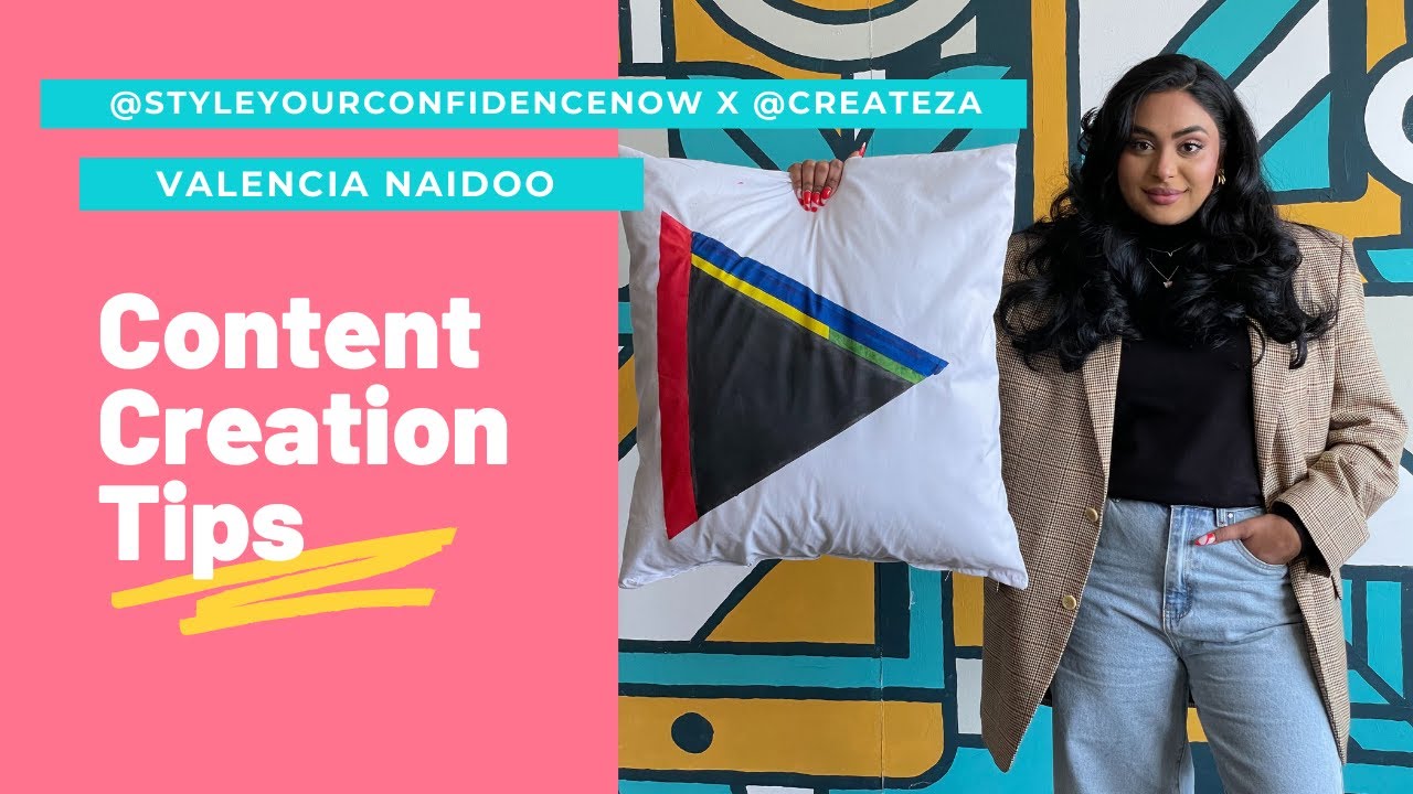 Content Creation Tips with Valencia Naidoo X CreateZA