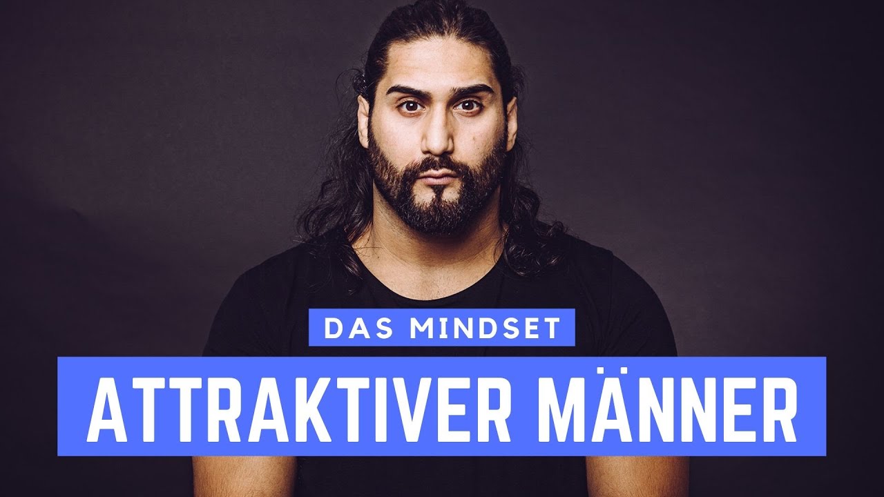 Das Mindset attraktiver Männer - Adrian Rouzbeh