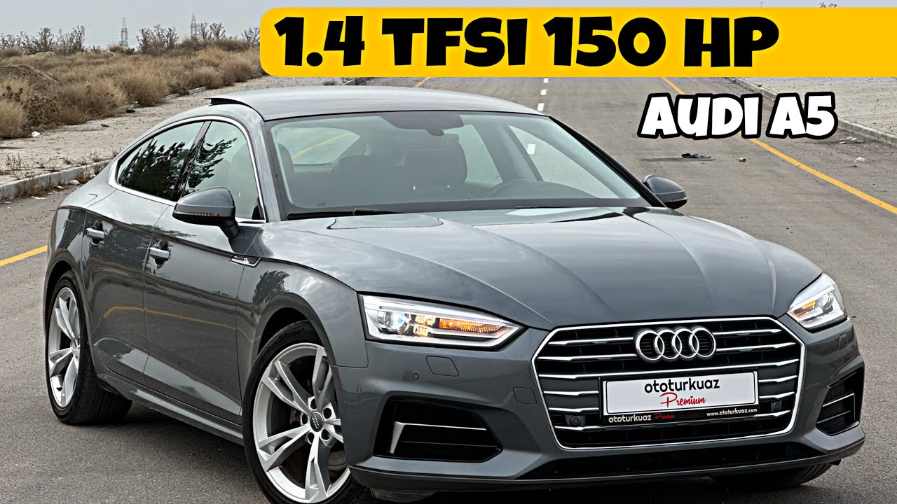 Passat Parasına Alınır Mı? | Audi A5 1.4 TFSI 150 HP | Otomobil Günlüklerim