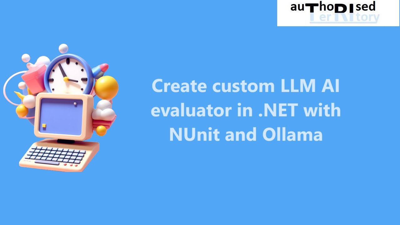 Create custom LLM AI evaluator in .NET with NUnit and Ollama