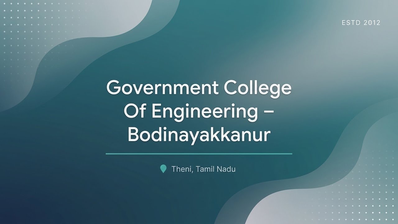 Government College Of Engineering &ndash; Bodinayakkanur - GCE Bodi