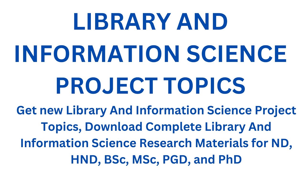 Library And Information Science Project Topics