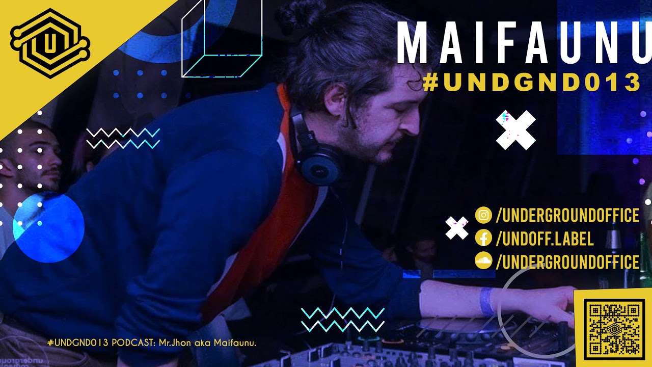 Maifaunu - Underground Office Podcast 013 [UNDGND013]