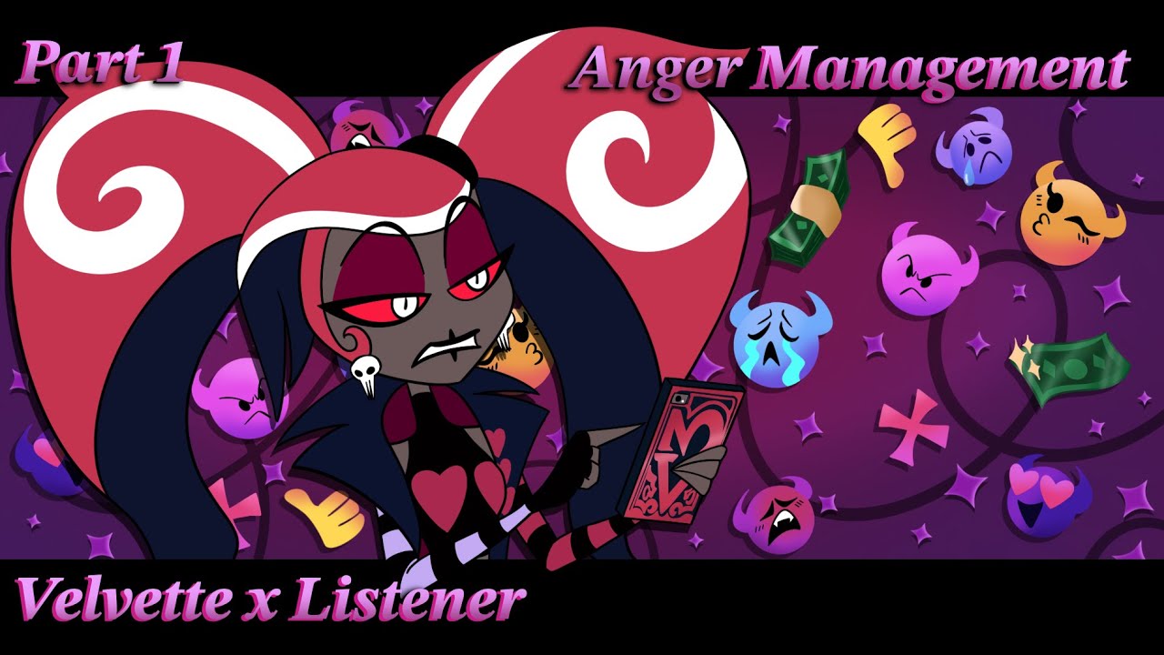 Anger Management || Velvette x Listener (Part 1) || HAZBIN HOTEL || ASMRRP || SFW 18+
