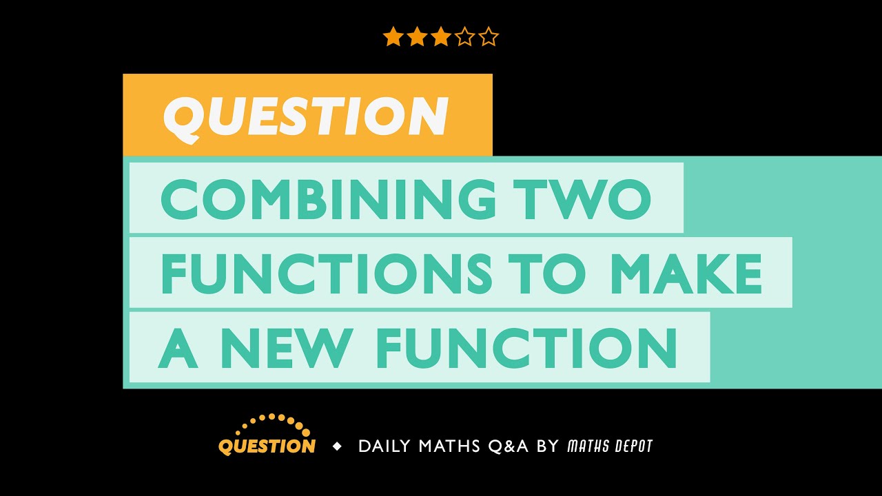 Finding a COMPOSITE FUNCTION