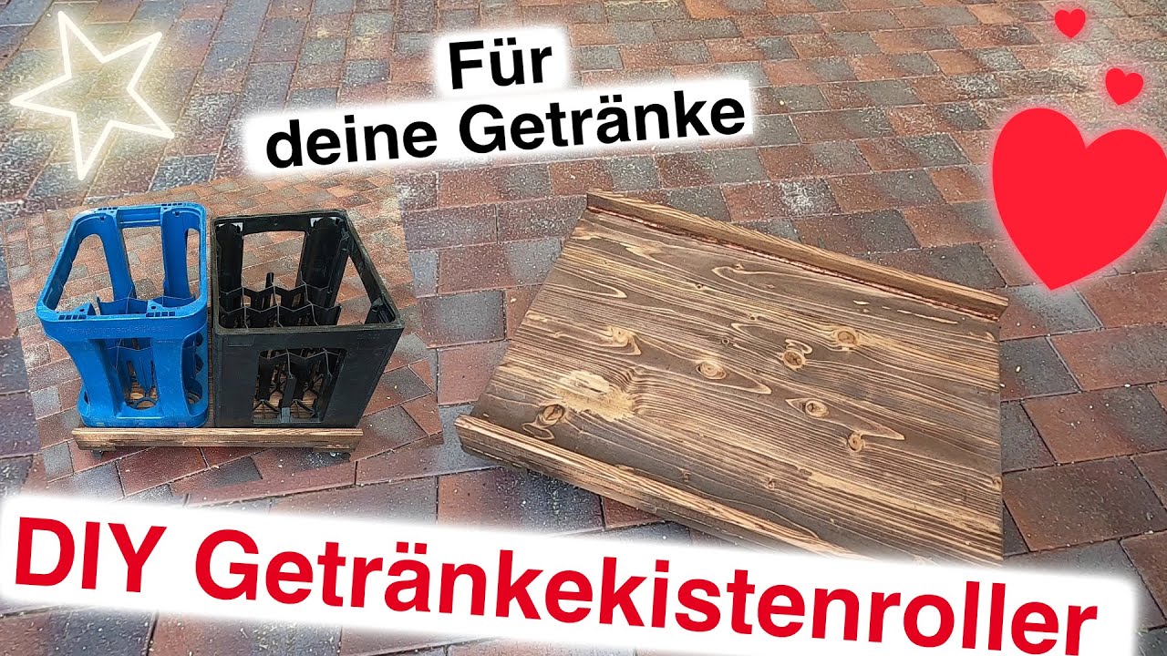 Easy DIY Getränkekastenroller - Transportroller für Getränkekisten  // selbst gebaut