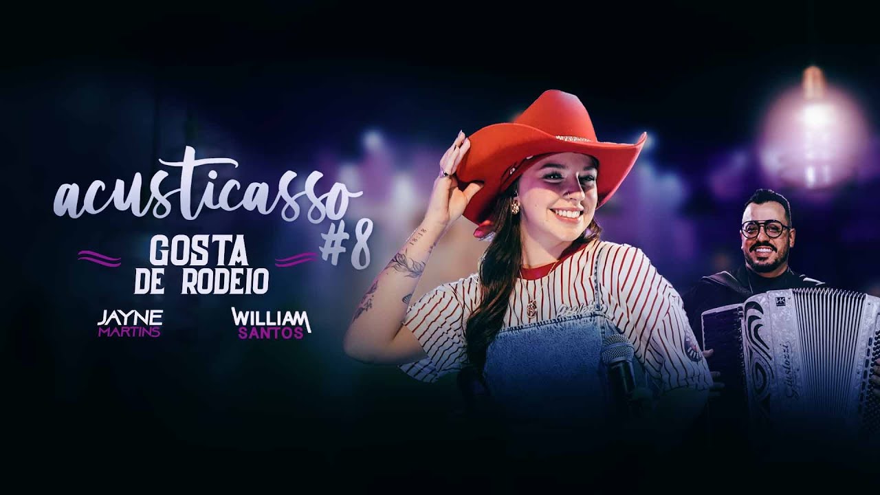Gosta de Rodeio - @jaynemartinsoficial, William Santos ACUSTICASSO#08