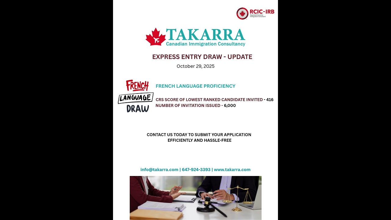 UPDATE - EXPRESS ENTRY DRAW ON OCT 29, 2025 &ndash; FRENCH LANGUAGE PROFICIENCY CATEGORY