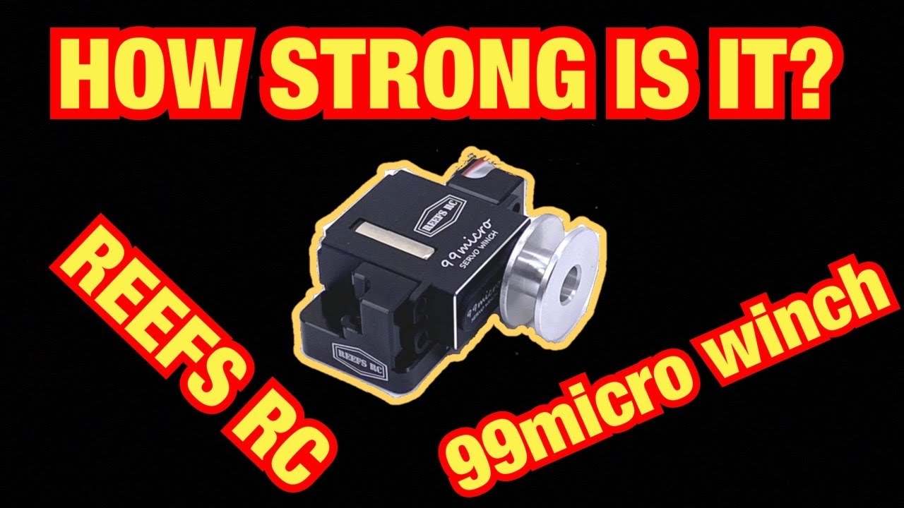 How Strong is the Reefs 99 Micro Servo Winch?