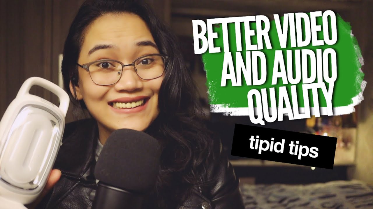 Quick Tips for Better Videos