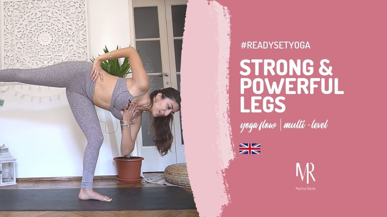STRONG AND POWERFUL LEGS yoga flow