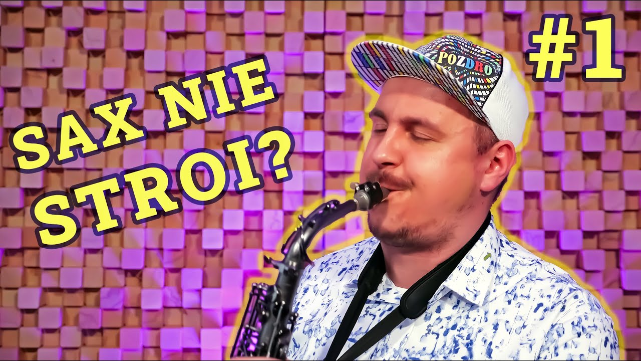 Co jeśli saksofon nie stroi? Sax nie stroi? | Lekcje na saksofon #1 | Krzysztof Śliwiński sax