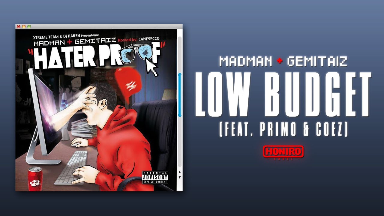 MADMAN & GEMITAIZ - 11 - LOW BUDGET [feat. PRIMO & COEZ]