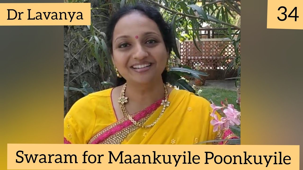 Swaram for Maankuyile Poonkuyile by Play back Singer and Voice culture Trainer Dr Lavanya