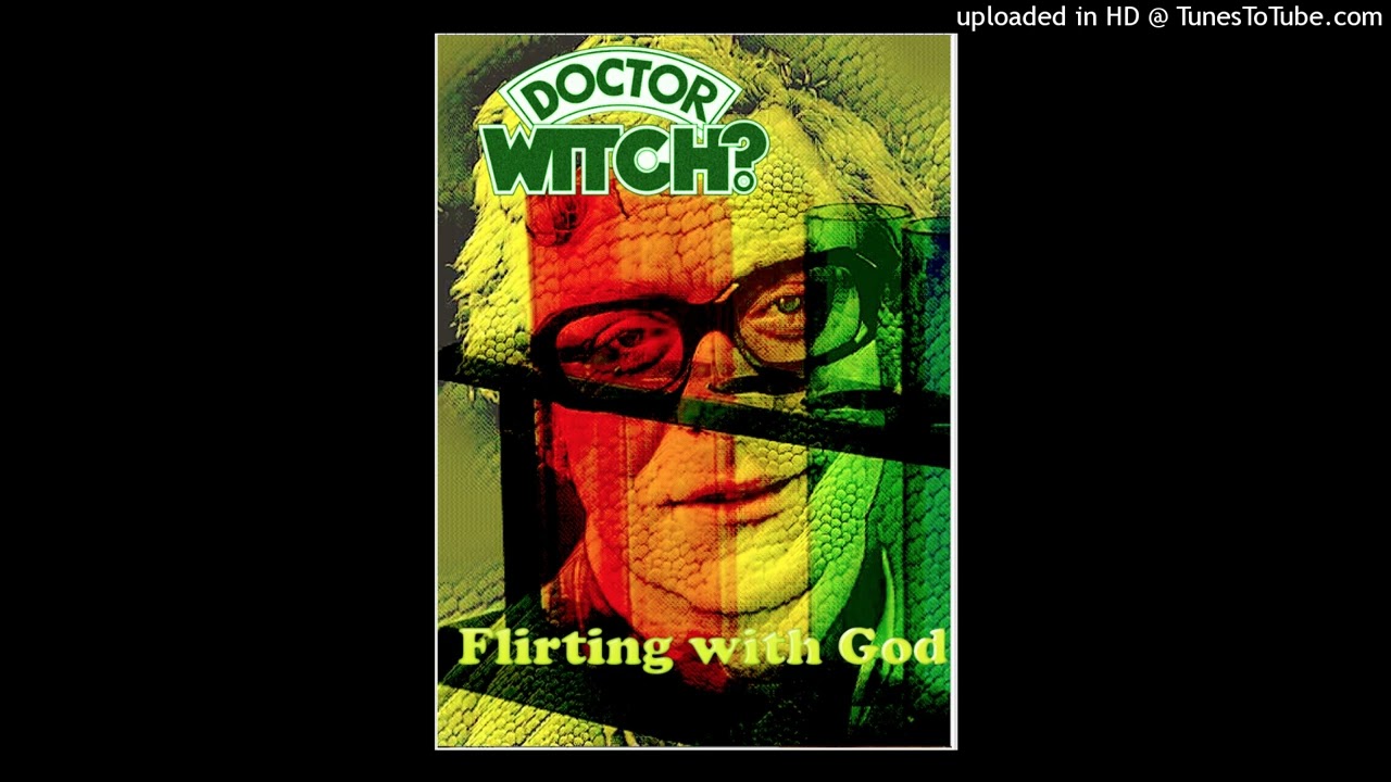 Dr Witch? Episode 60. 1  ' Flirting with God'