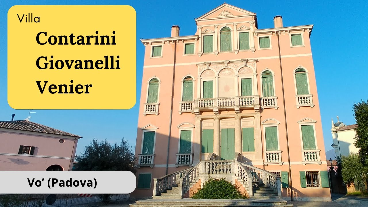 Villa Contarini Giovanelli Venier - Vo' (Padova)