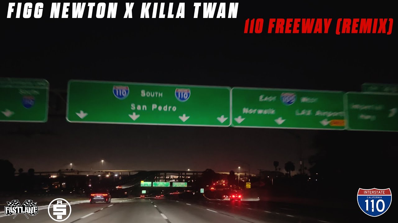 FIGG NEWTON X KILLA TWAN- 110 FREEWAY REMIX (FREEWAY VISUALIZER)