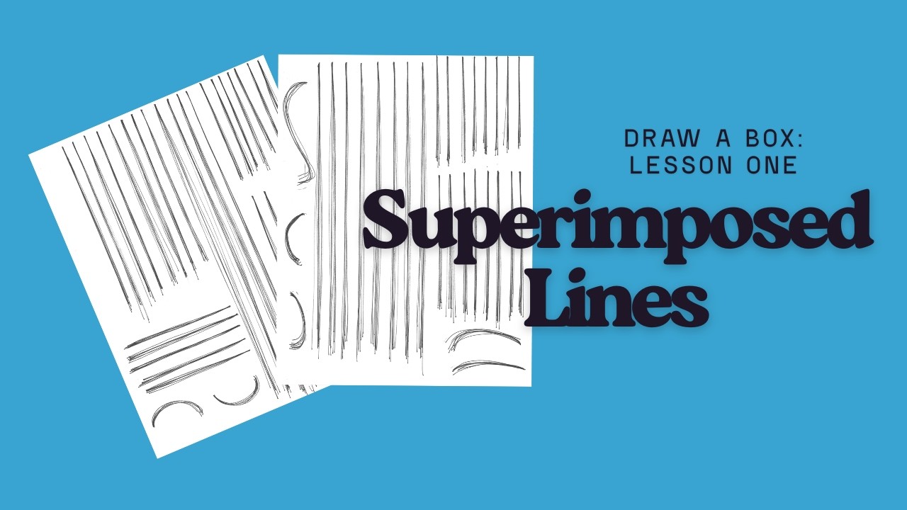 Draw a Box – Lesson 1  Superimposed Lines | Homework Practice