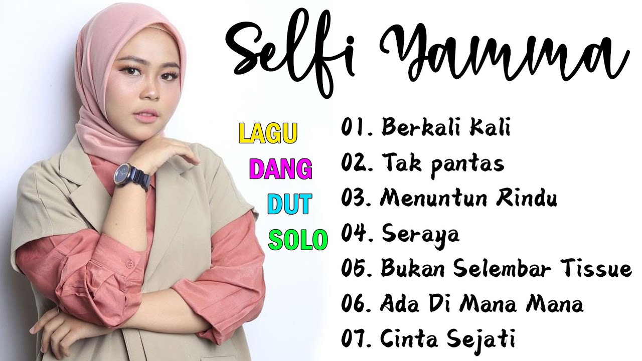 Selfi Yamma Spesial Viral 2025 [ LIRIK ] Berkali Kali || Tak pantas || Menuntun Rindu