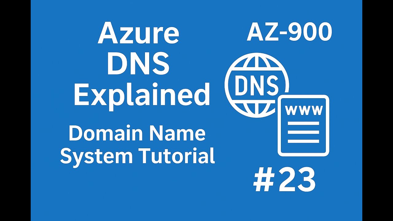 Объяснение Azure DNS | Учебное пособие по системе доменных имен | AZ-900 #23